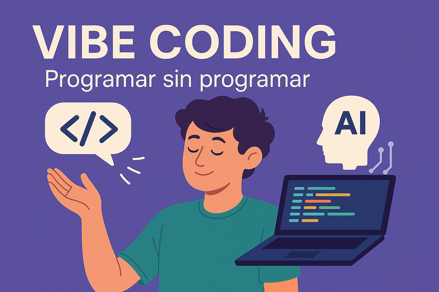 Vibe Coding: Programar sin programar