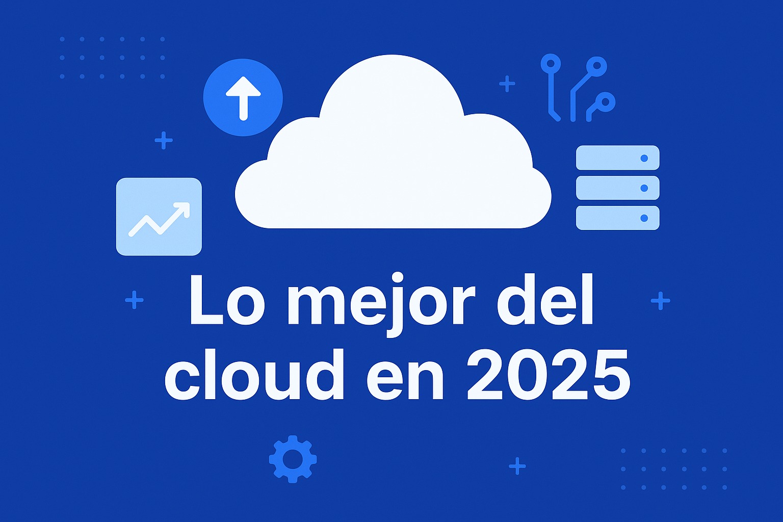 CloudWrapper, lo mejor del cloud en 2025: avances y polémicas